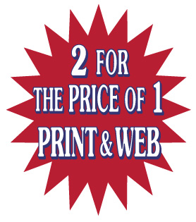 2 for the Price of 1: Print & Web